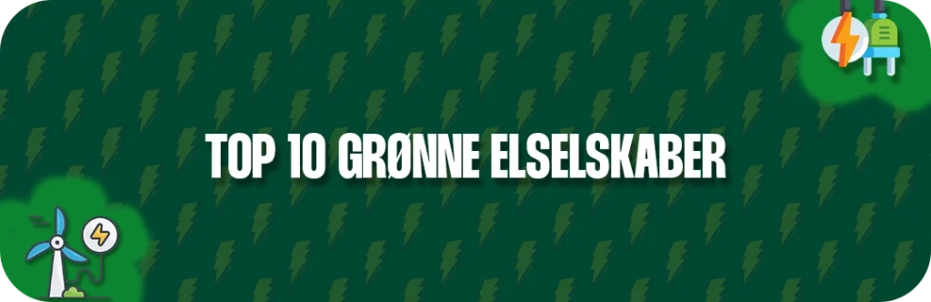 Her kan du se de 10 bedste og grønneste elselskaber i Danmark