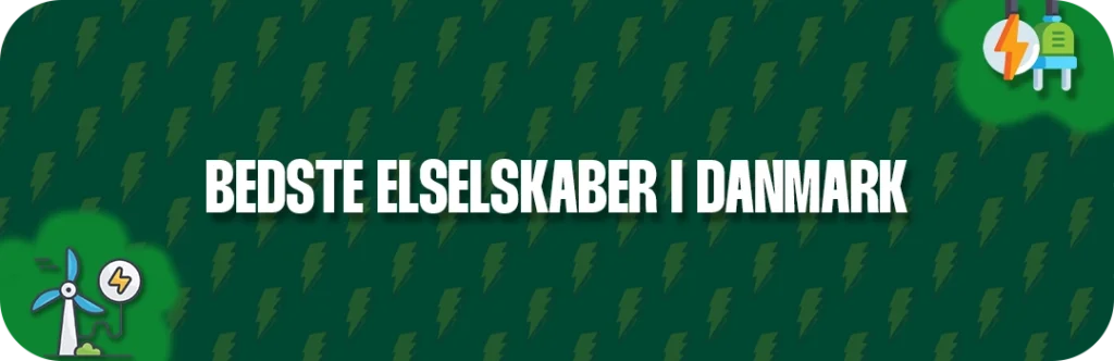 Bedste elselskab - Her er de 10 bedste elselskaber baseret på kundetilfreds i Danmark