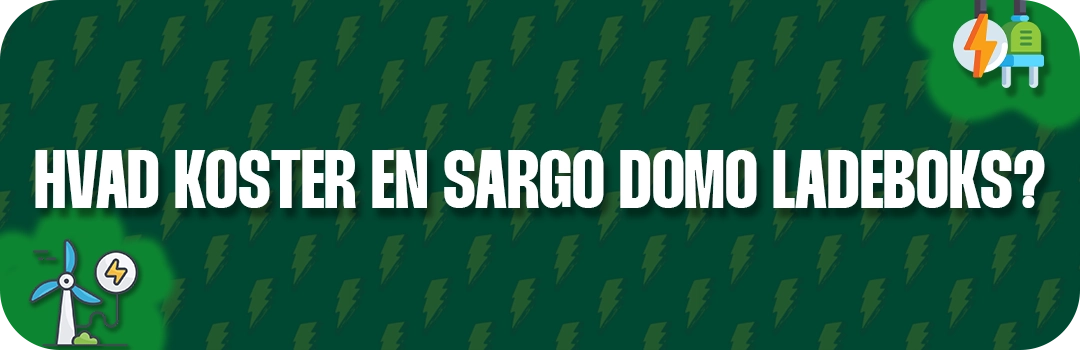 Hvad koster en Sargo Domo