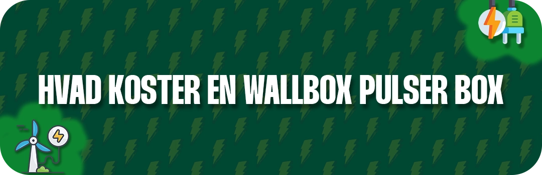 Hvad koster en Wallbox Pulsar Plus