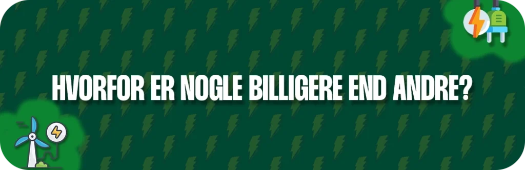 Hvorfor er nogle energiselskaber billigere end andre - find svaret her