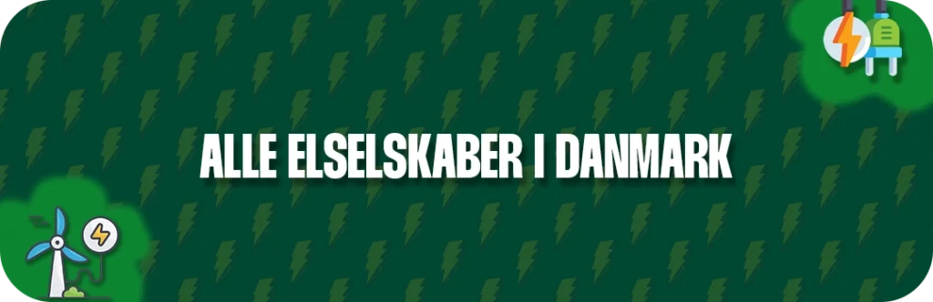 Liste over alle navne på elselskaber man kan stole på i Danmark