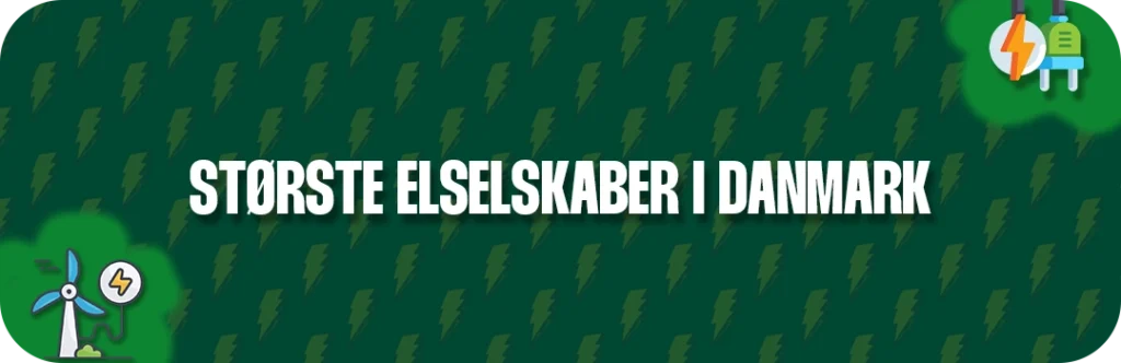 Her kan du læse om de 5 største energiselskaber i Danmark