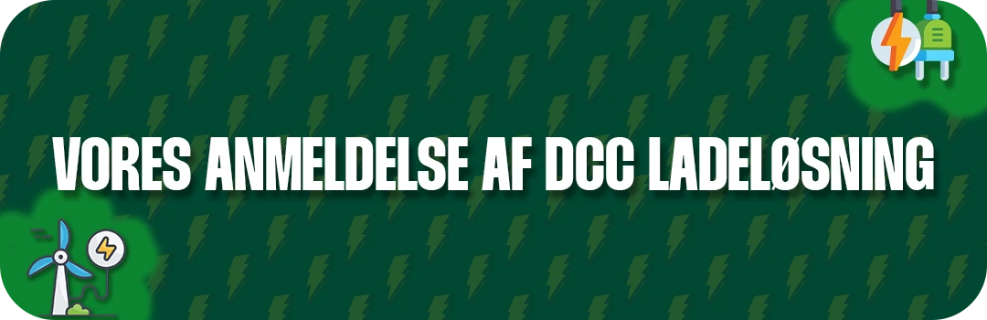 Vores vurdering af DCC Energi ladeboks