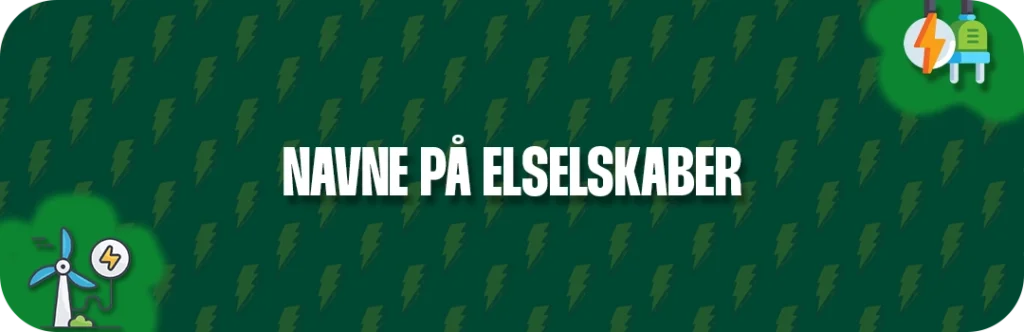 Overblik over alle navne på elselskaber